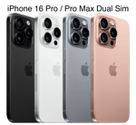 Dual Sim Global iPhone 16 Pro/Pro Max